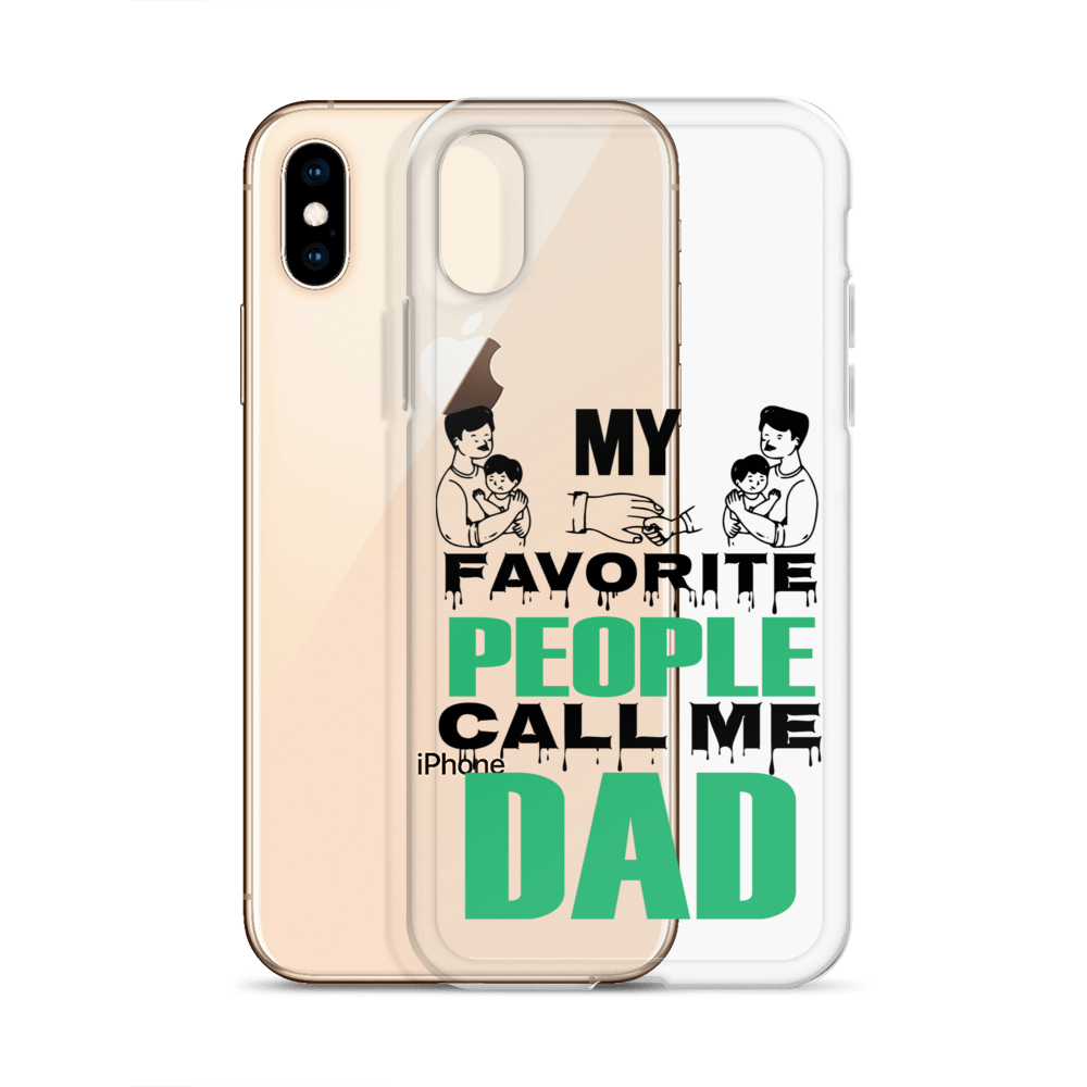 My Favorite People Call Me Dad Clear Case for iPhone®