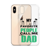 My Favorite People Call Me Dad Clear Case for iPhone®