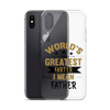 World's Greatest Farter I Mean Father Clear Case for iPhone®