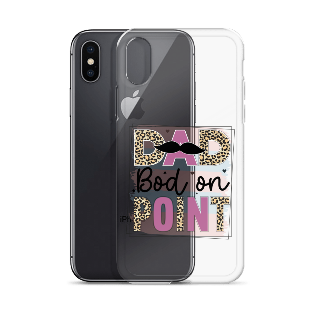 Dad Bod On Point Clear Case for iPhone®