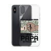 Being Dad Is An Honor Being Papa Is Priceless Clear Case for iPhone®