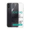 Dear Dad I Love How We Don't Have To Say Out Loud That I'm Your Favorite Child Clear Case for iPhone®