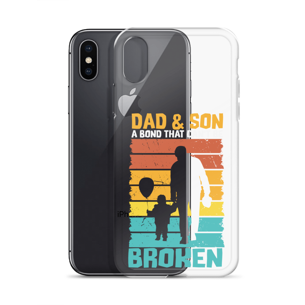 Dad And Son A Bond that can't Be Broken Clear Case for iPhone®