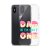 Dad Of The Sweet One Clear Case for iPhone®