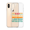 Dad Grandpa Great-Grandpa I Just Keep Getting Better Clear Case for iPhone®