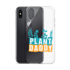 Plant Daddy Clear Case for iPhone®