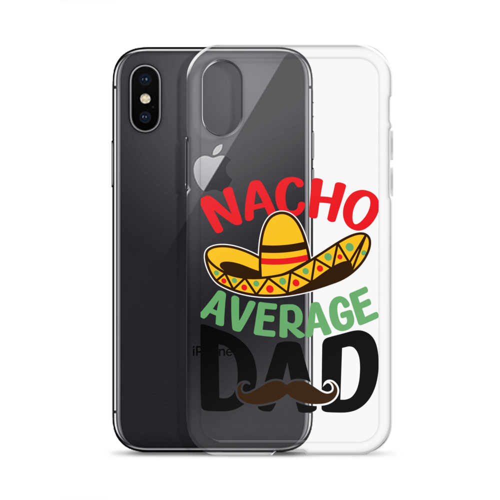 Nacho Average Dad Clear Case for iPhone®