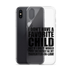 I Don't Have A Favorite Child But If I Did It Would Most Definitely Be My Daughter-In-Law Clear Case for iPhone®