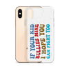 If Your Kid Bullies Mine I Hope You Can Fight Too Clear Case for iPhone®