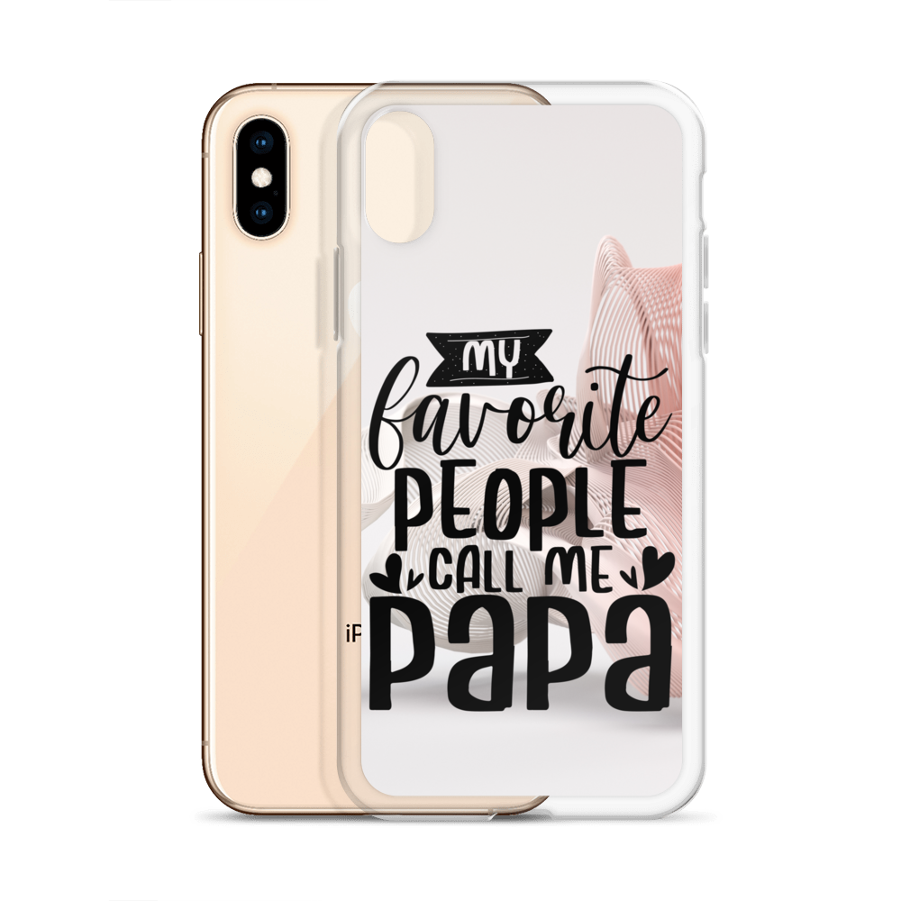 My Favorite People Call Me Papa Clear Case for iPhone®