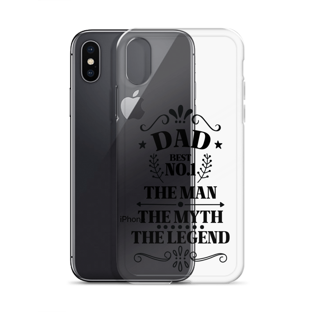 Dad Best Number 1 The Man The Myth The Legend Clear Case for iPhone®