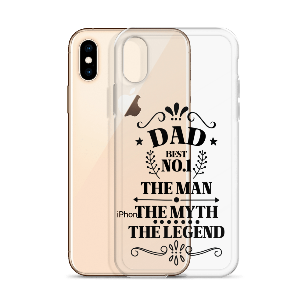 Dad Best Number 1 The Man The Myth The Legend Clear Case for iPhone®