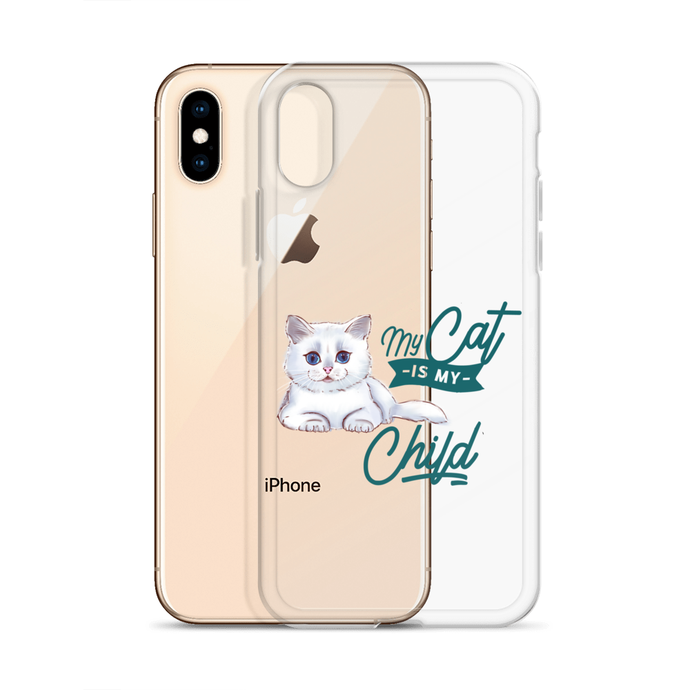 My Cat Is My Child Clear Case for iPhone®