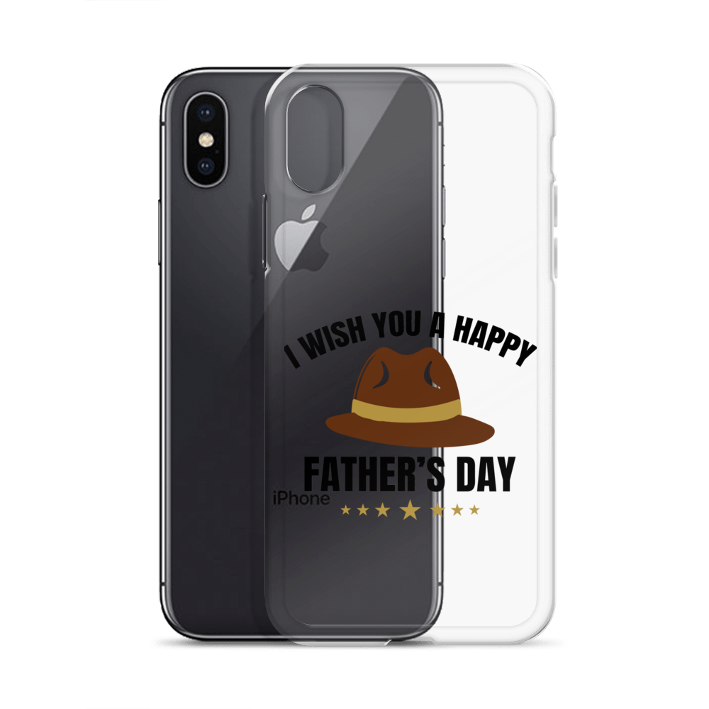 I Wish You A Happy Father's Day Clear Case for iPhone®