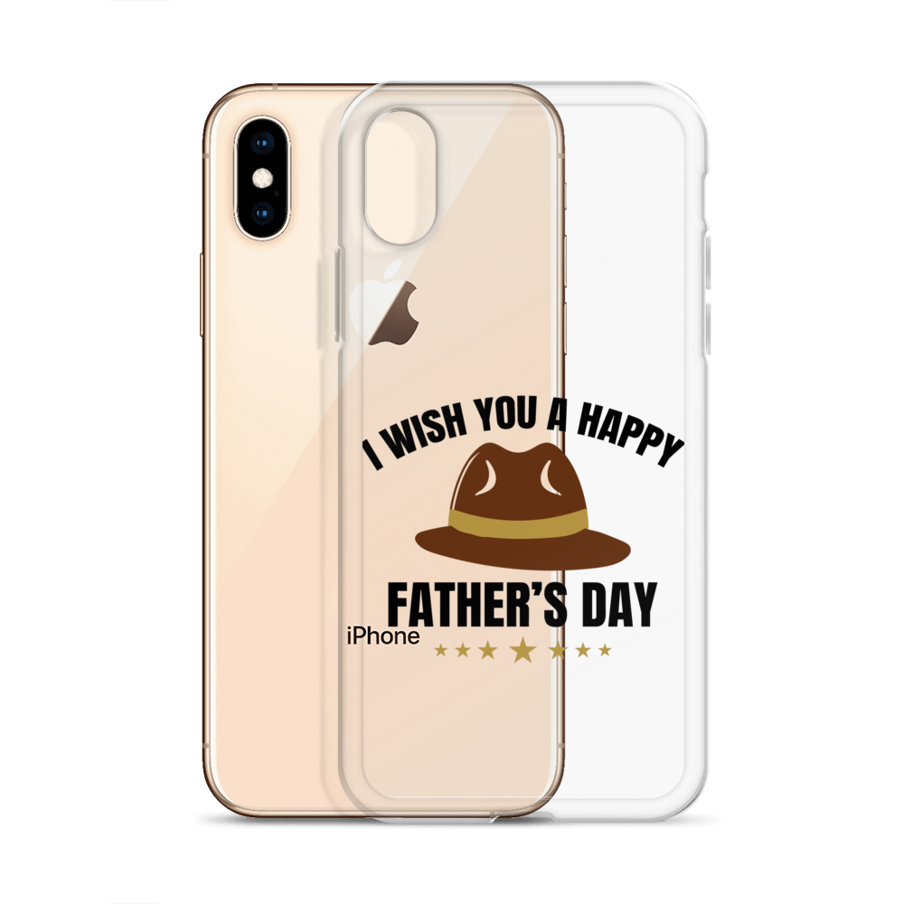 I Wish You A Happy Father's Day Clear Case for iPhone®