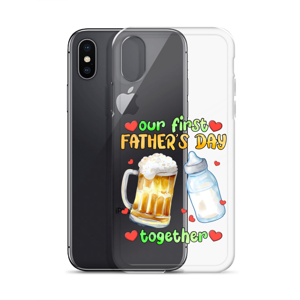 Our First Father's Day Together Clear Case for iPhone®