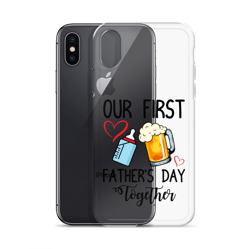 Our First Father's Day Together Clear Case for iPhone®