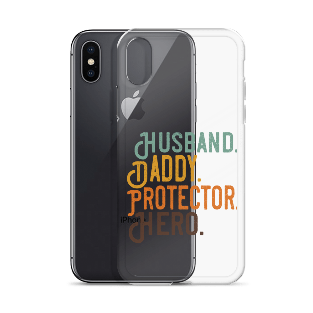 Husband. Daddy. Protector. Hero Clear Case for iPhone®