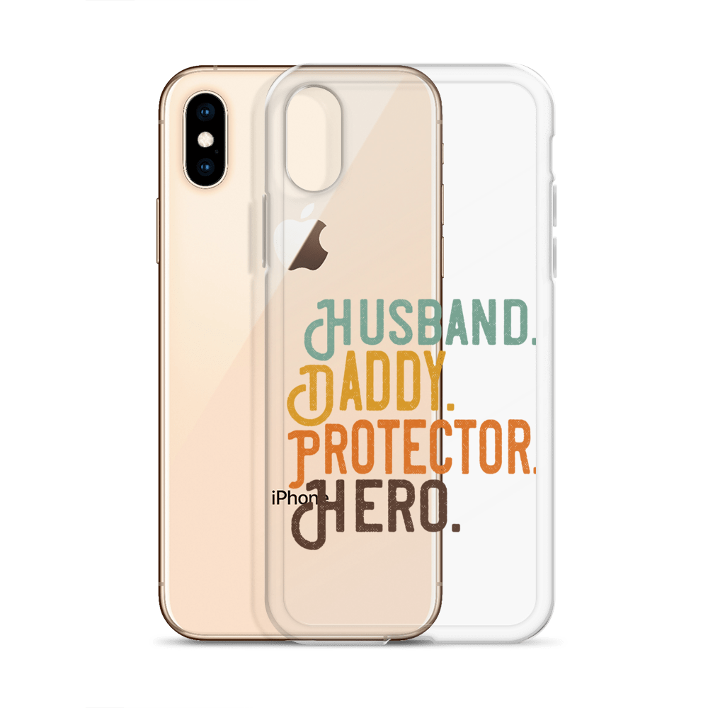 Husband. Daddy. Protector. Hero Clear Case for iPhone®