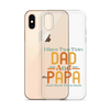 I Have Two Titles Dad And Papa And I Rock Them Both Clear Case for iPhone®