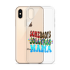 Somebody's Jollyass Mama Clear Case for iPhone®