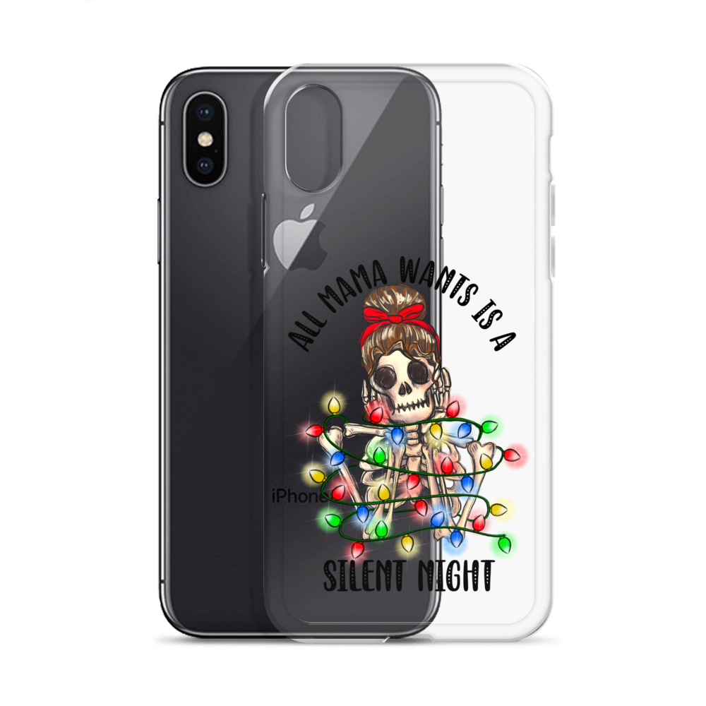 All Mama Wants Is A Silent Night Clear Case for iPhone®