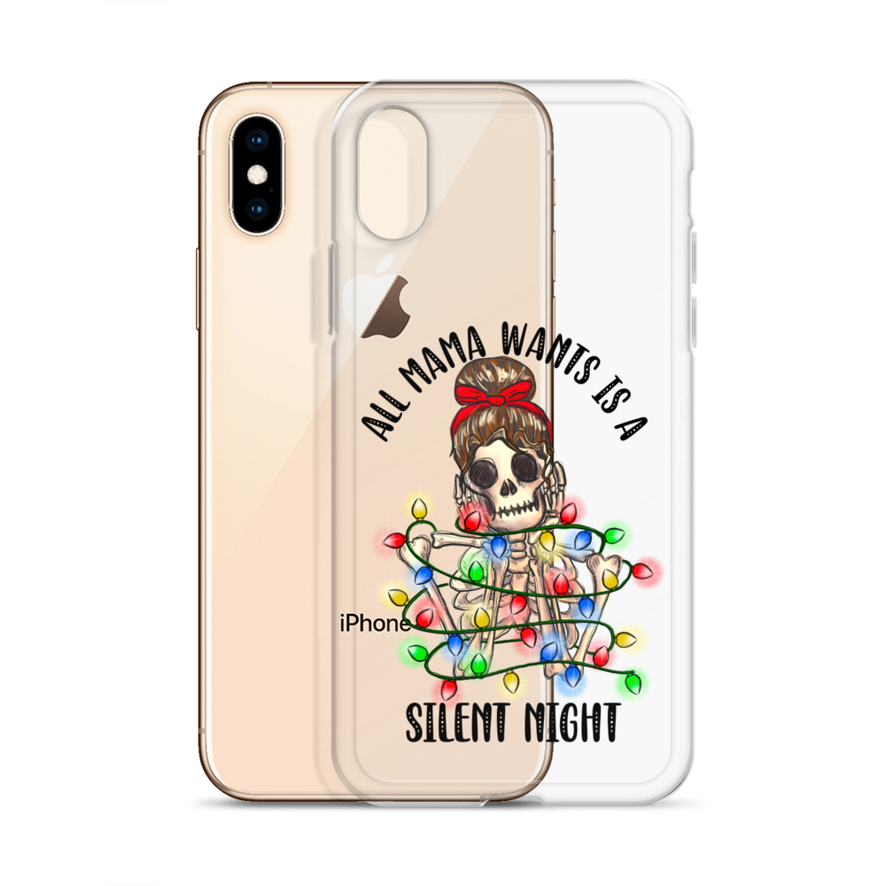 All Mama Wants Is A Silent Night Clear Case for iPhone®