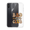 Bad Moms Club Clear Case for iPhone®