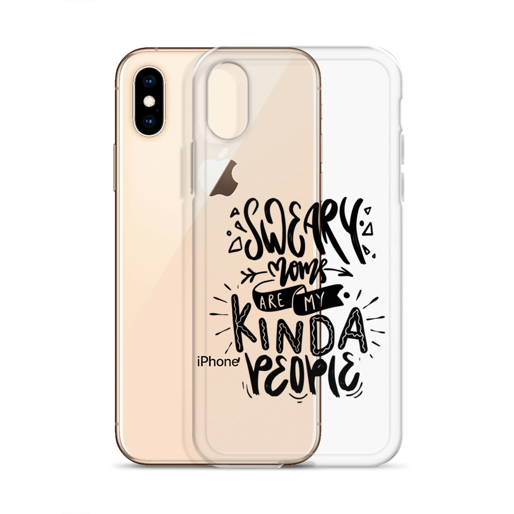 Sweary Moms Are My Kinda People Clear Case for iPhone®