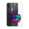 Bad Moms Club Clear Case for iPhone®