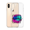 Bad Moms Club Clear Case for iPhone®