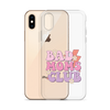 Bad Moms Club Clear Case for iPhone®