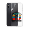 Awesome Like My Daughter Clear Case for iPhone®