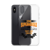 Some Superheroes Don't Capes They Are Called Dad Clear Case for iPhone®