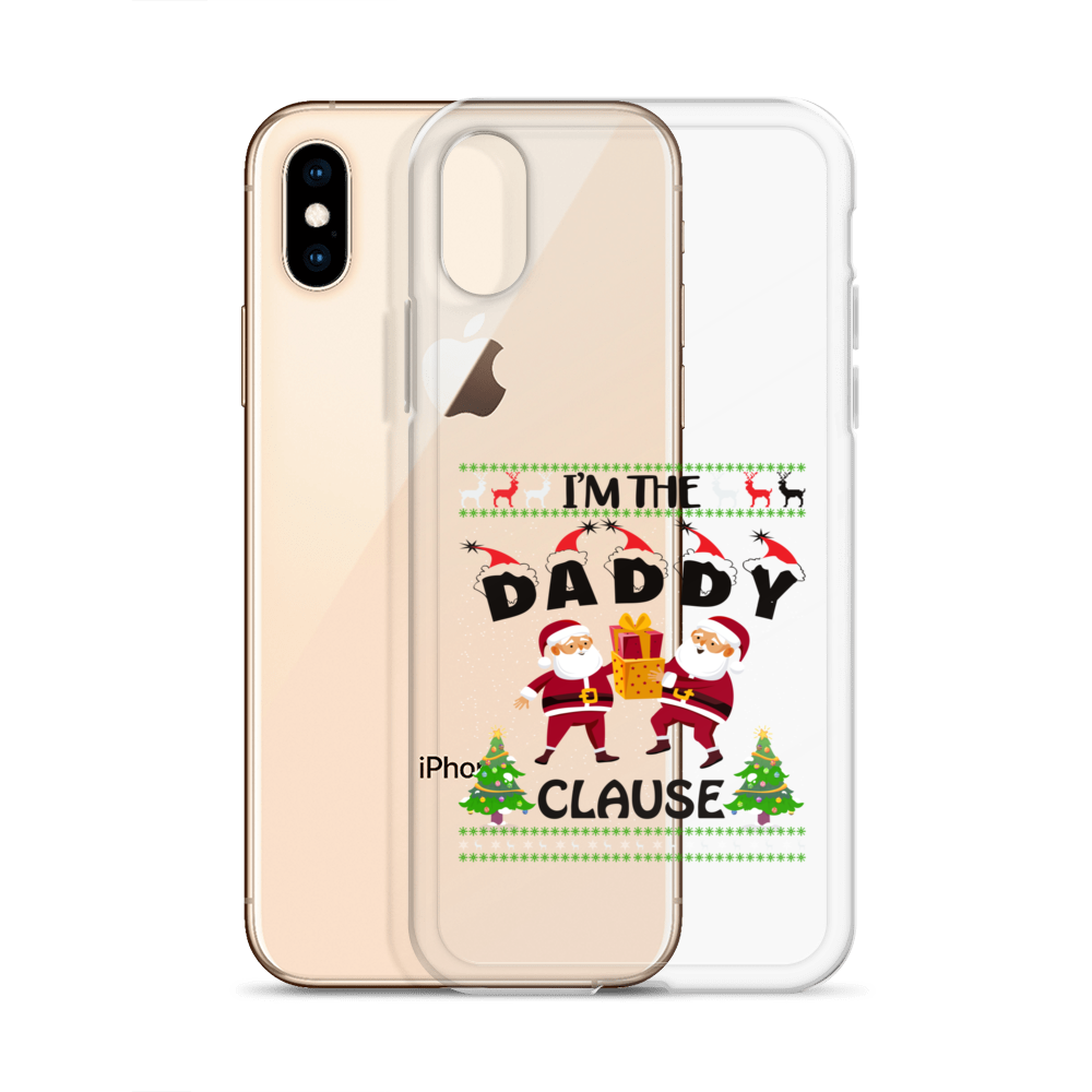 I'm The Daddy Clause Clear Case for iPhone®