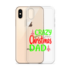 Crazy Christmas Dad Clear Case for iPhone®