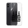 Dad Needs Beer Clear Case for iPhone®