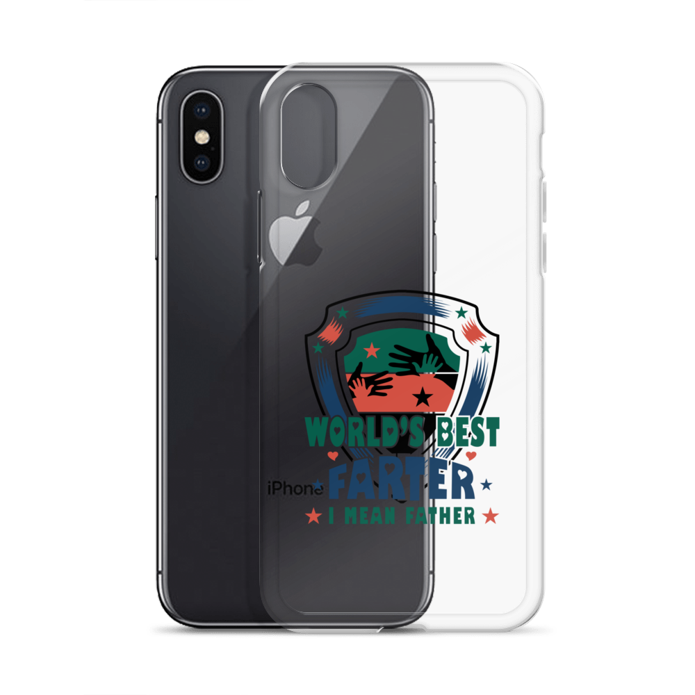 World's Best Farter I Mean Father Clear Case for iPhone®