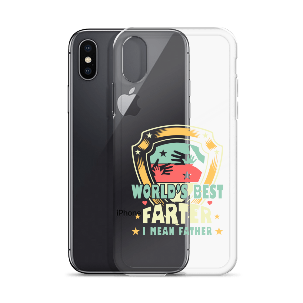 World's Best Farter I Mean Father Clear Case for iPhone®