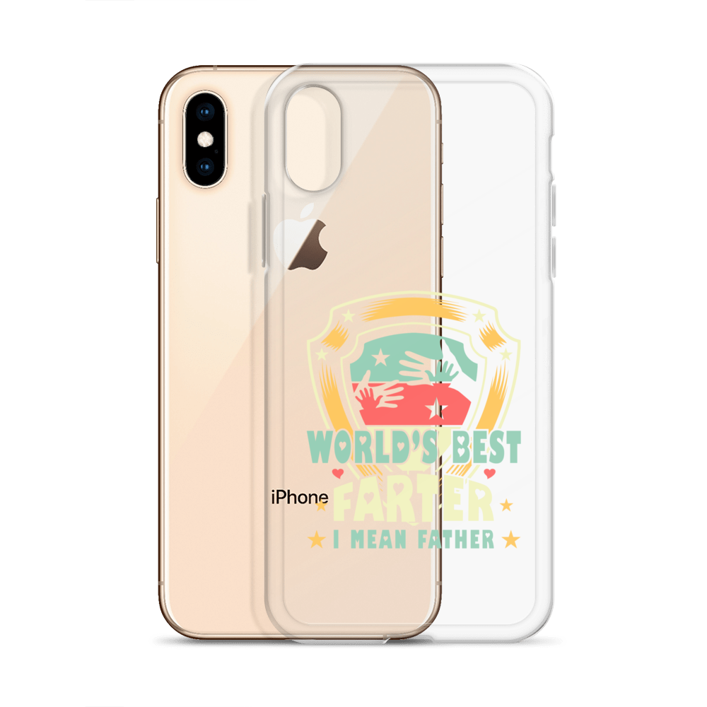 World's Best Farter I Mean Father Clear Case for iPhone®