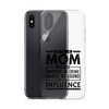 They Call Me Mom Because Partner In Crime Makes Me Sound Like A Bad Influence Clear Case for iPhone®