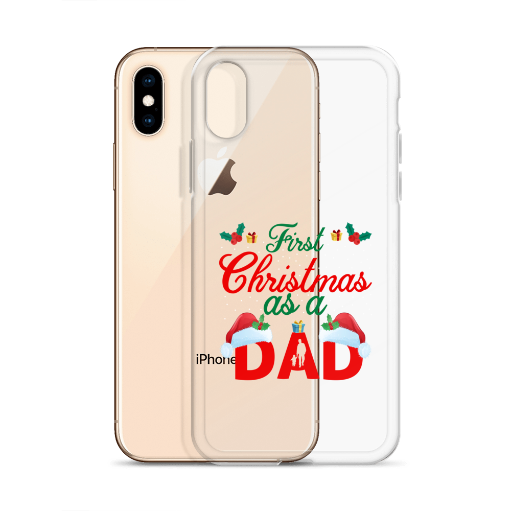 First Christmas As A Dad Clear Case for iPhone®