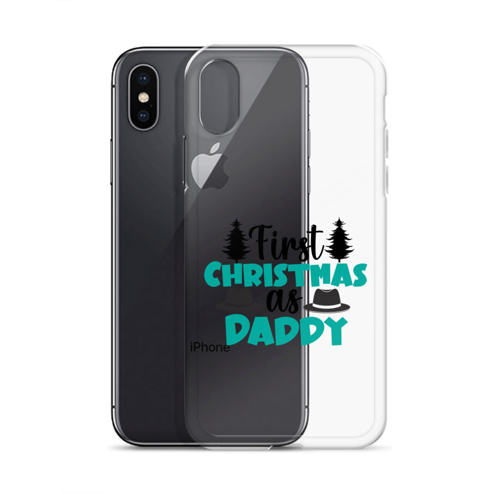 First Christmas As Daddy Clear Case for iPhone®