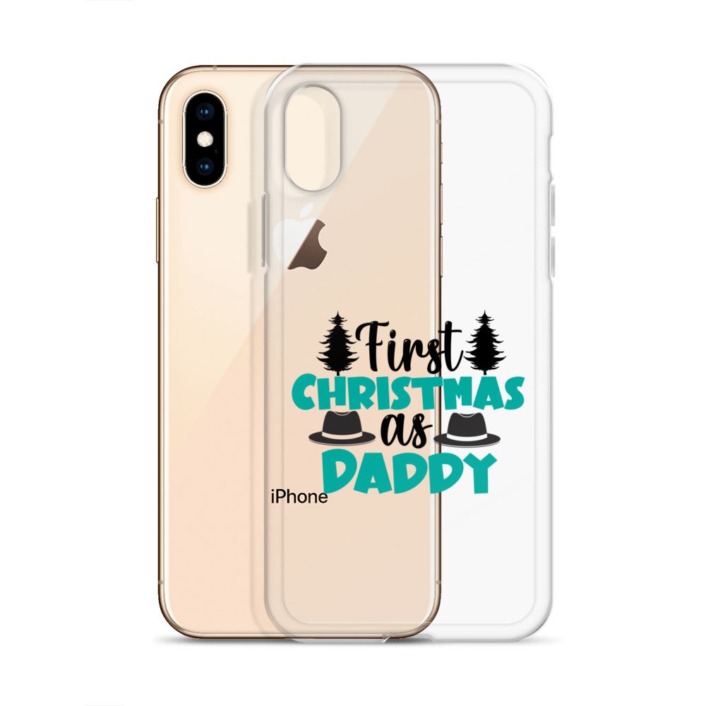 First Christmas As Daddy Clear Case for iPhone®