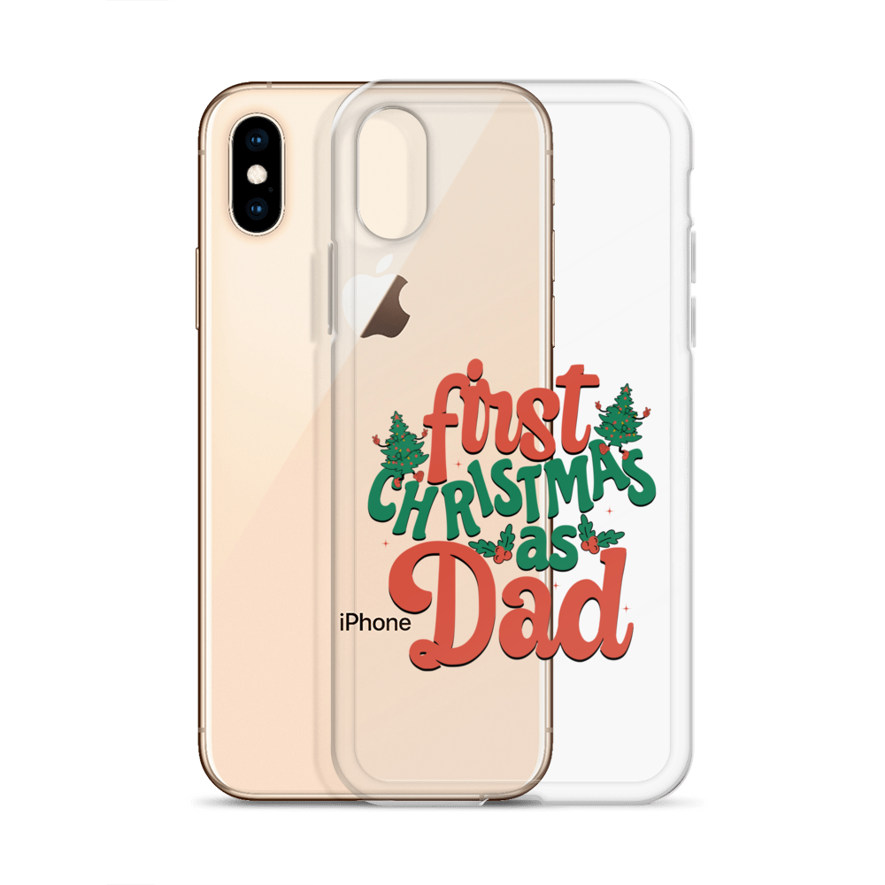 First Christmas As Dad Clear Case for iPhone®