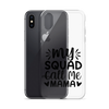 My Squad Call Me Mama Clear Case for iPhone®