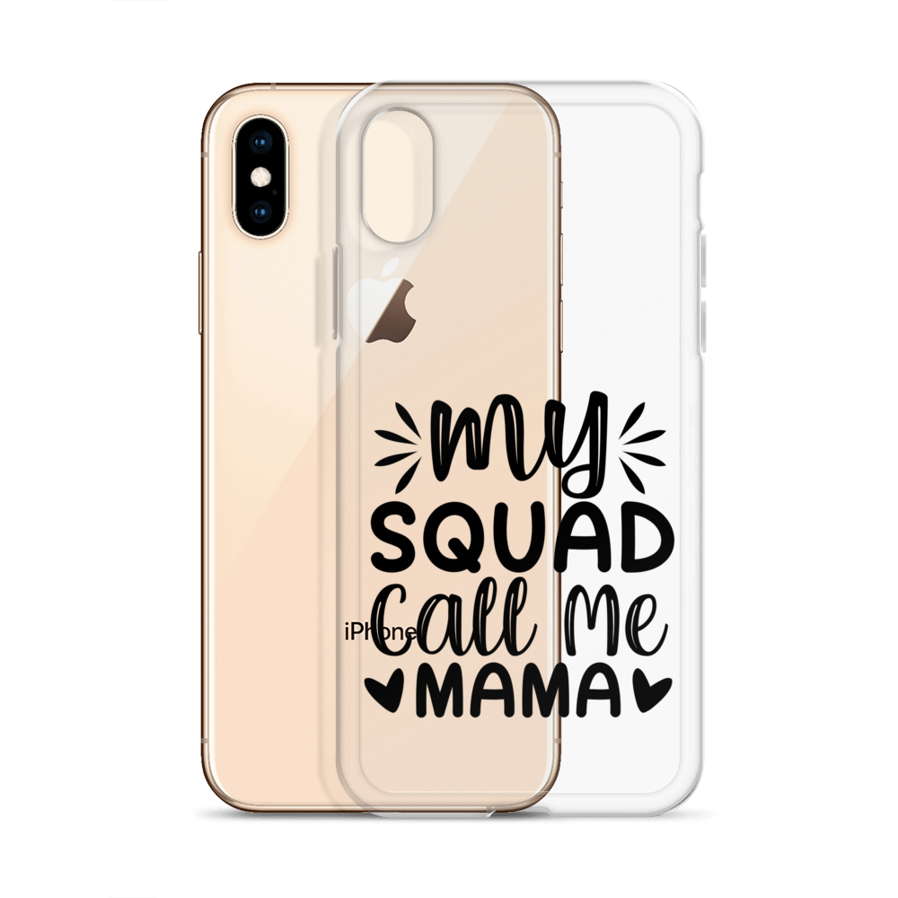 My Squad Call Me Mama Clear Case for iPhone®