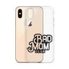 Bad Mom Club Clear Case for iPhone®