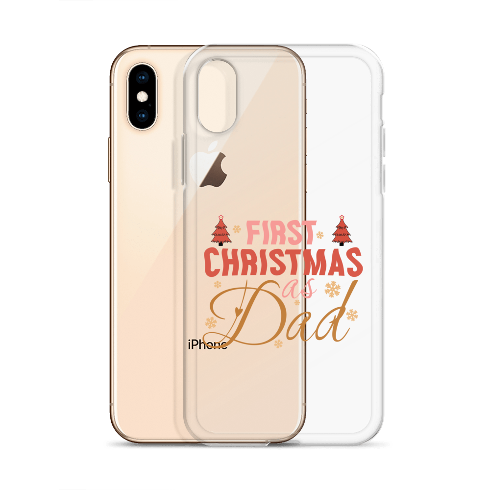 First Christmas As Dad Clear Case for iPhone®