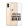 Merry Christmas Dad Clear Case for iPhone®